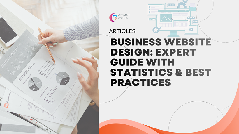 Business Website Design: Expert Guide with Statistics & Best Practices