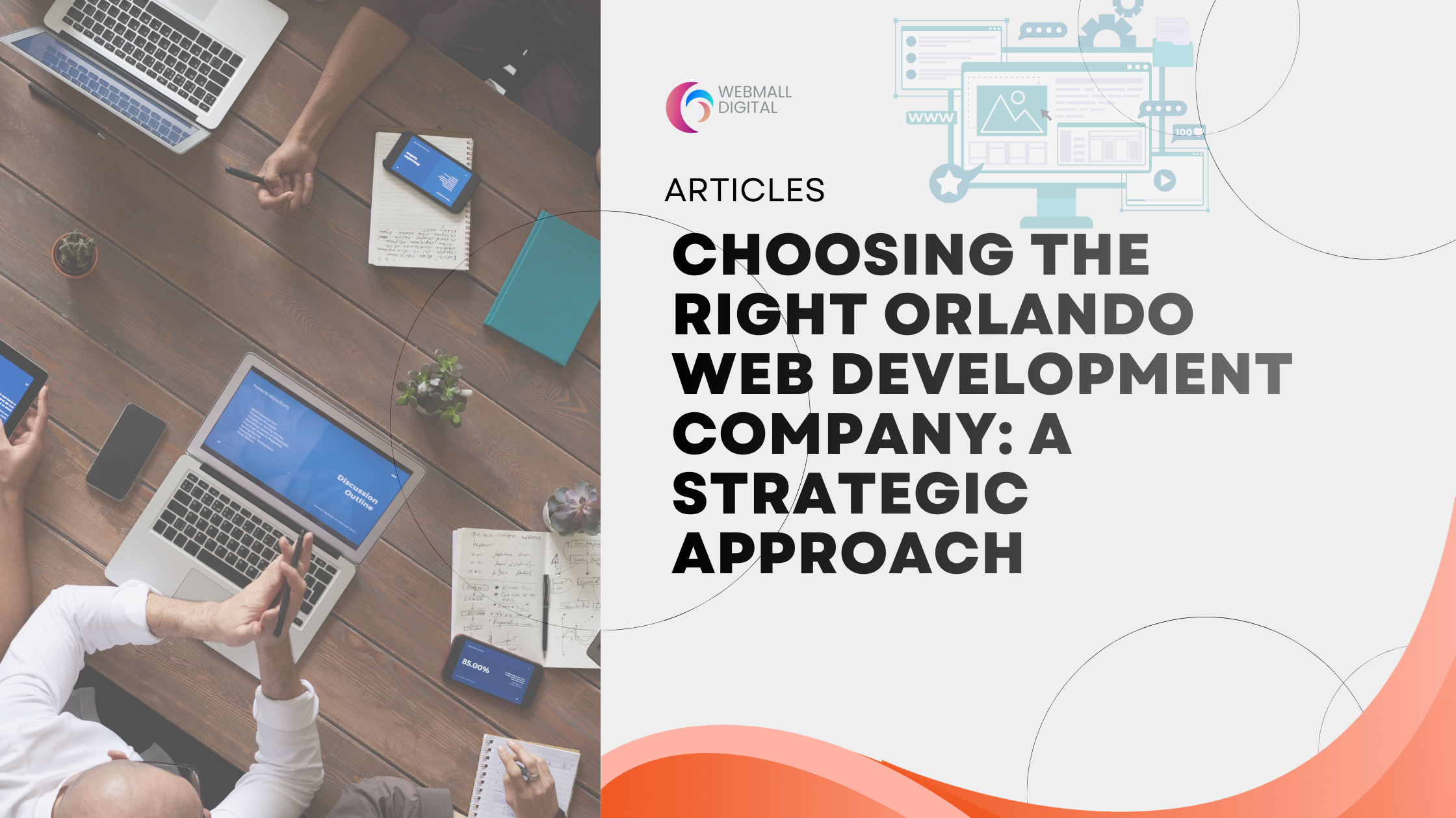 Choosing the Right Orlando Web Development Company: A Strategic Approach
