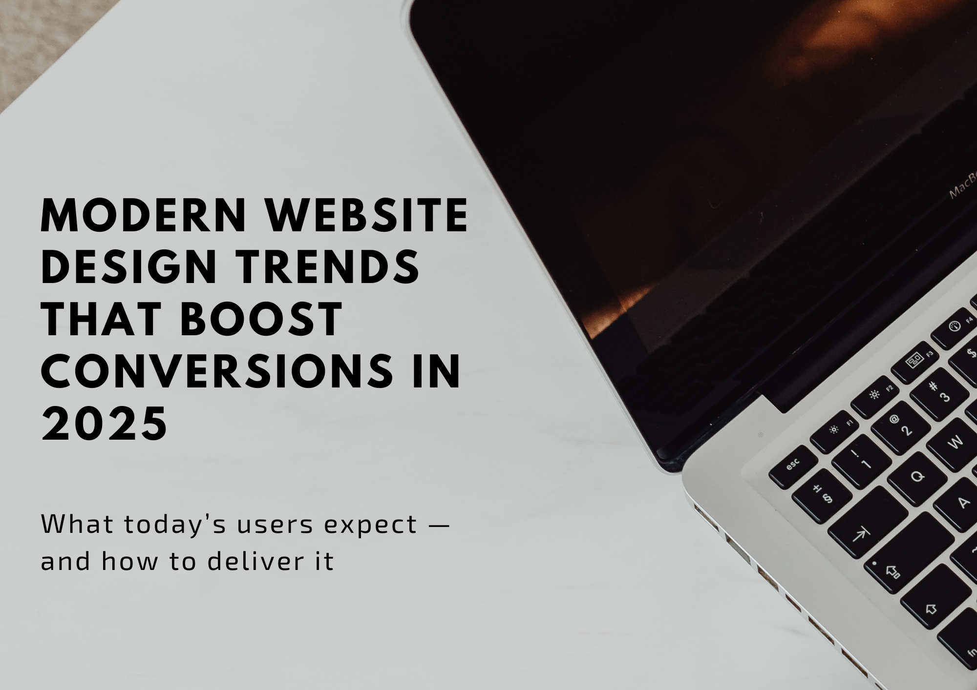 Modern Website Design Trends That Boost Conversions in 2025