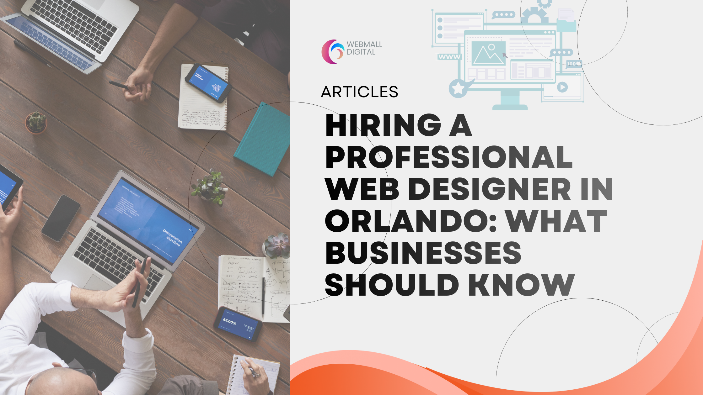 Hiring a Professional Web Designer in Orlando: What Businesses Should Know