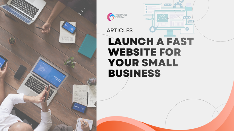 Launch a Fast Website for Your Small Business