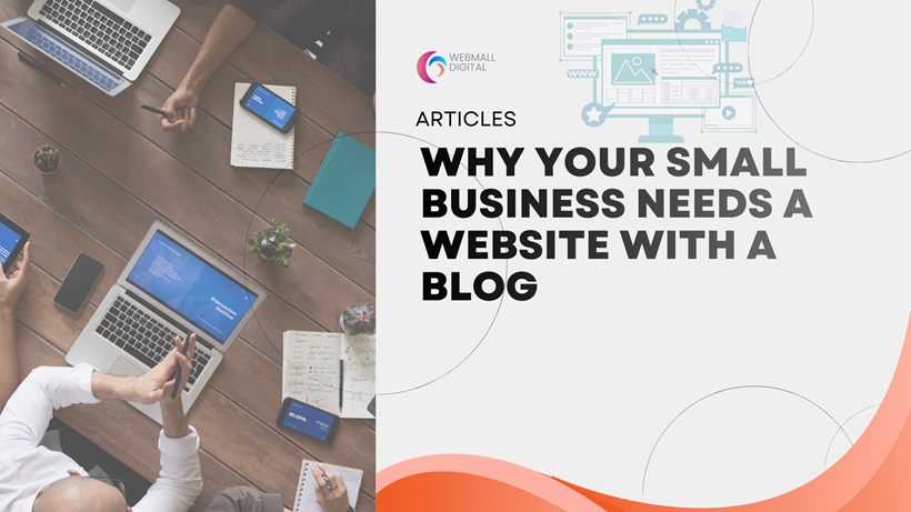 Why Your Small Business Needs a Website with a Blog