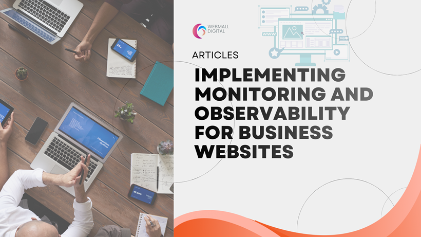 Implementing Monitoring and Observability for Business Websites