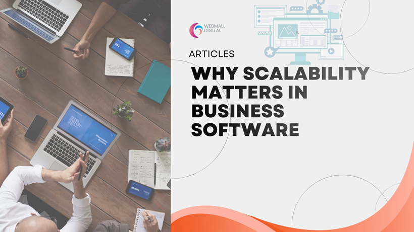 Why Scalability Matters in Business Software