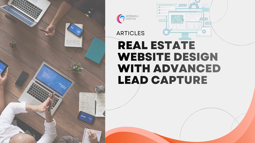Real Estate Website Design with Advanced Lead Capture