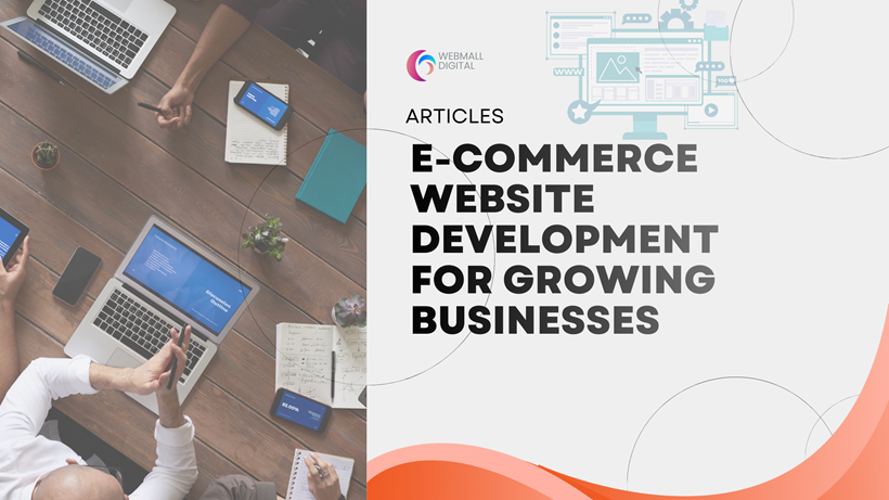 E-Commerce Website Development for Growing Businesses