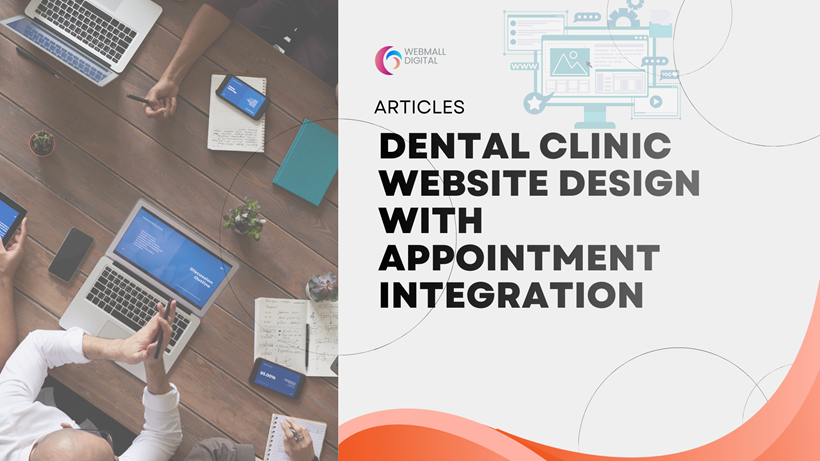 Dental Clinic Website Design with Appointment Integration