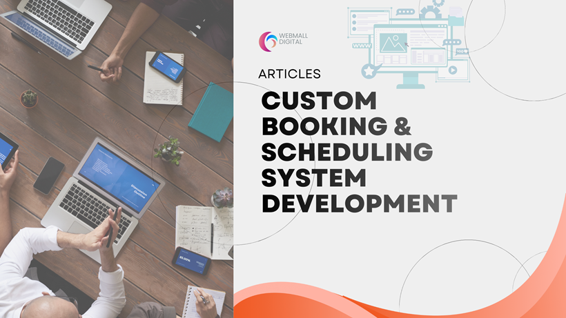 Custom Booking & Scheduling System Development
