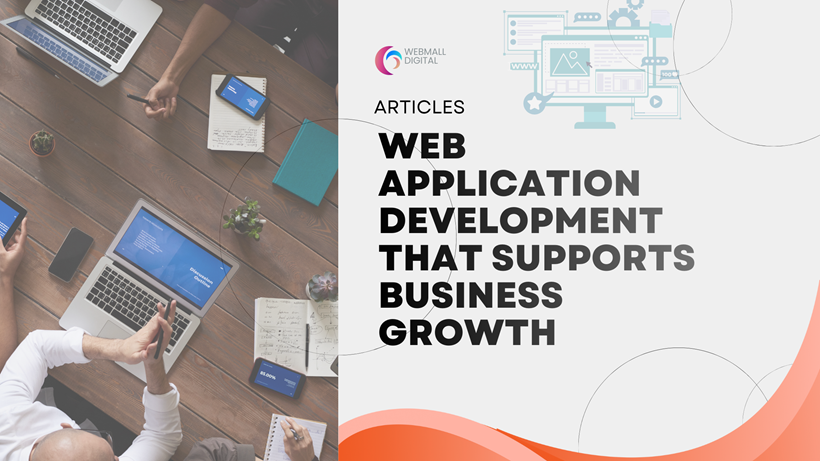 Web Application Development That Supports Business Growth