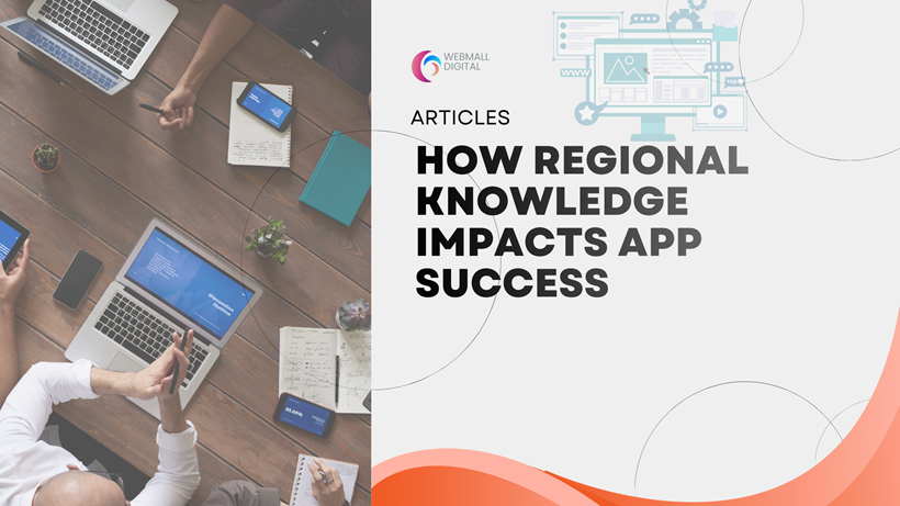 How Regional Knowledge Impacts App Success