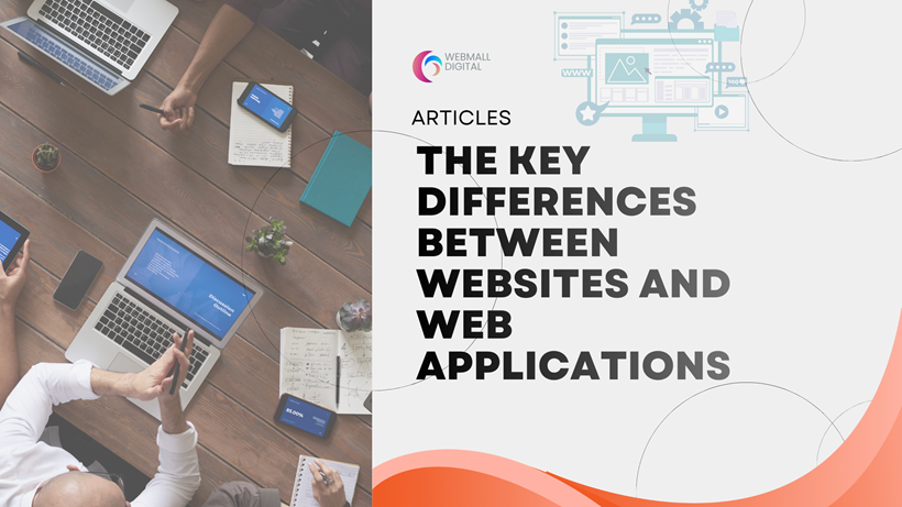 The Key Differences Between Websites and Web Applications