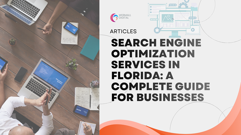 Search Engine Optimization Services in Florida: A Complete Guide for Businesses