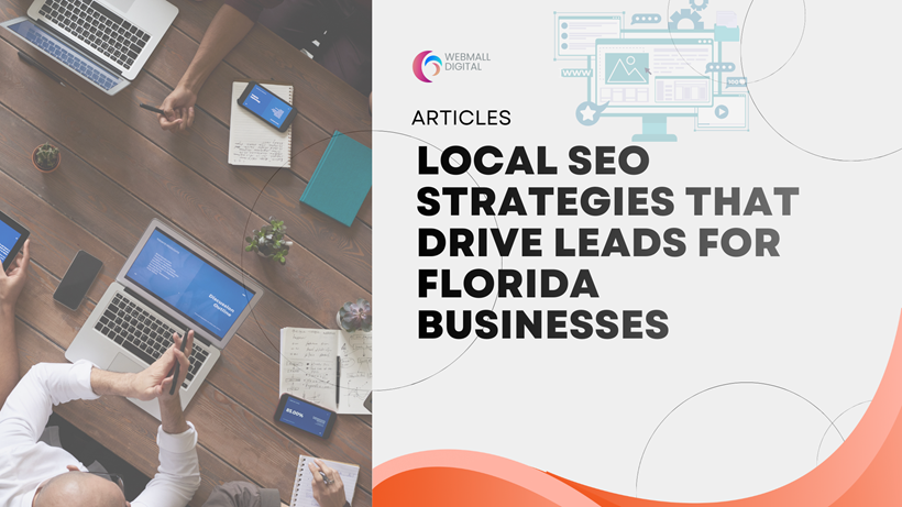 Local SEO Strategies That Drive Leads for Florida Businesses