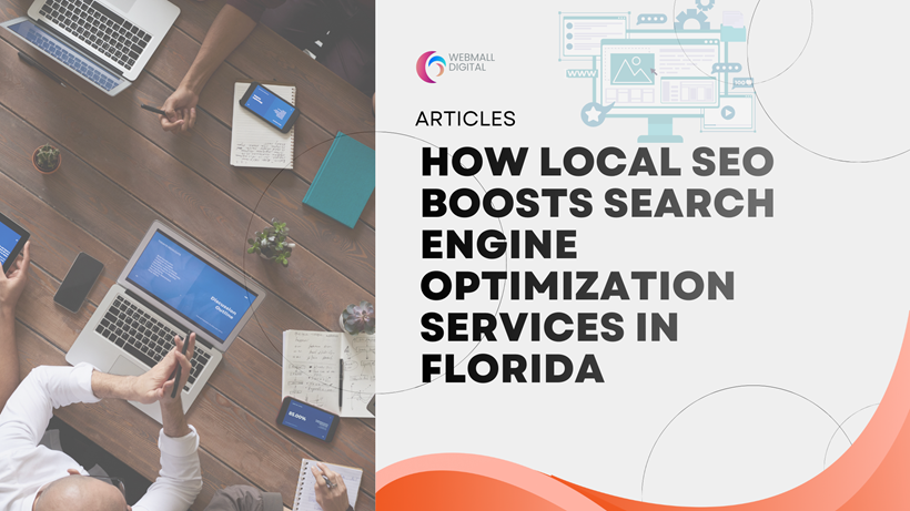 How Local SEO Boosts Search Engine Optimization Services in Florida