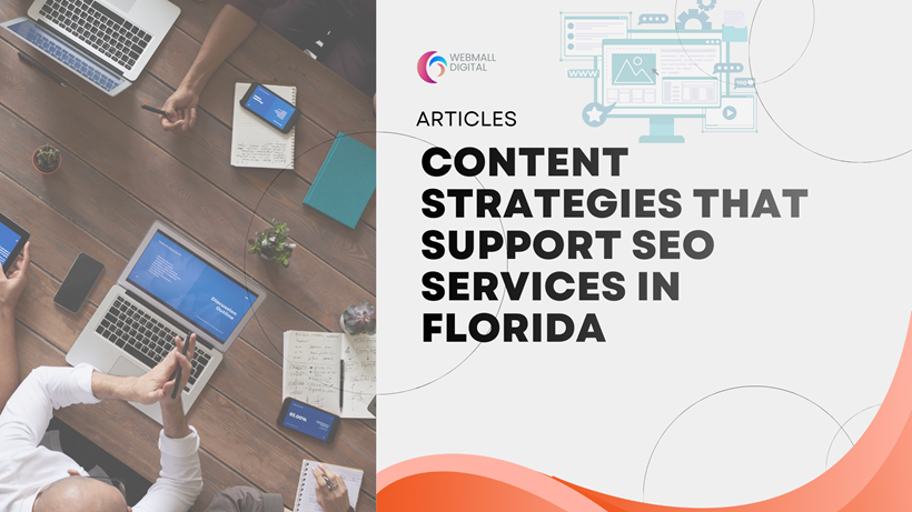 Content Strategies that Support SEO Services in Florida