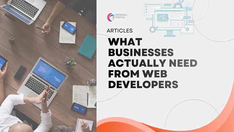 What Businesses Actually Need From Web Developers