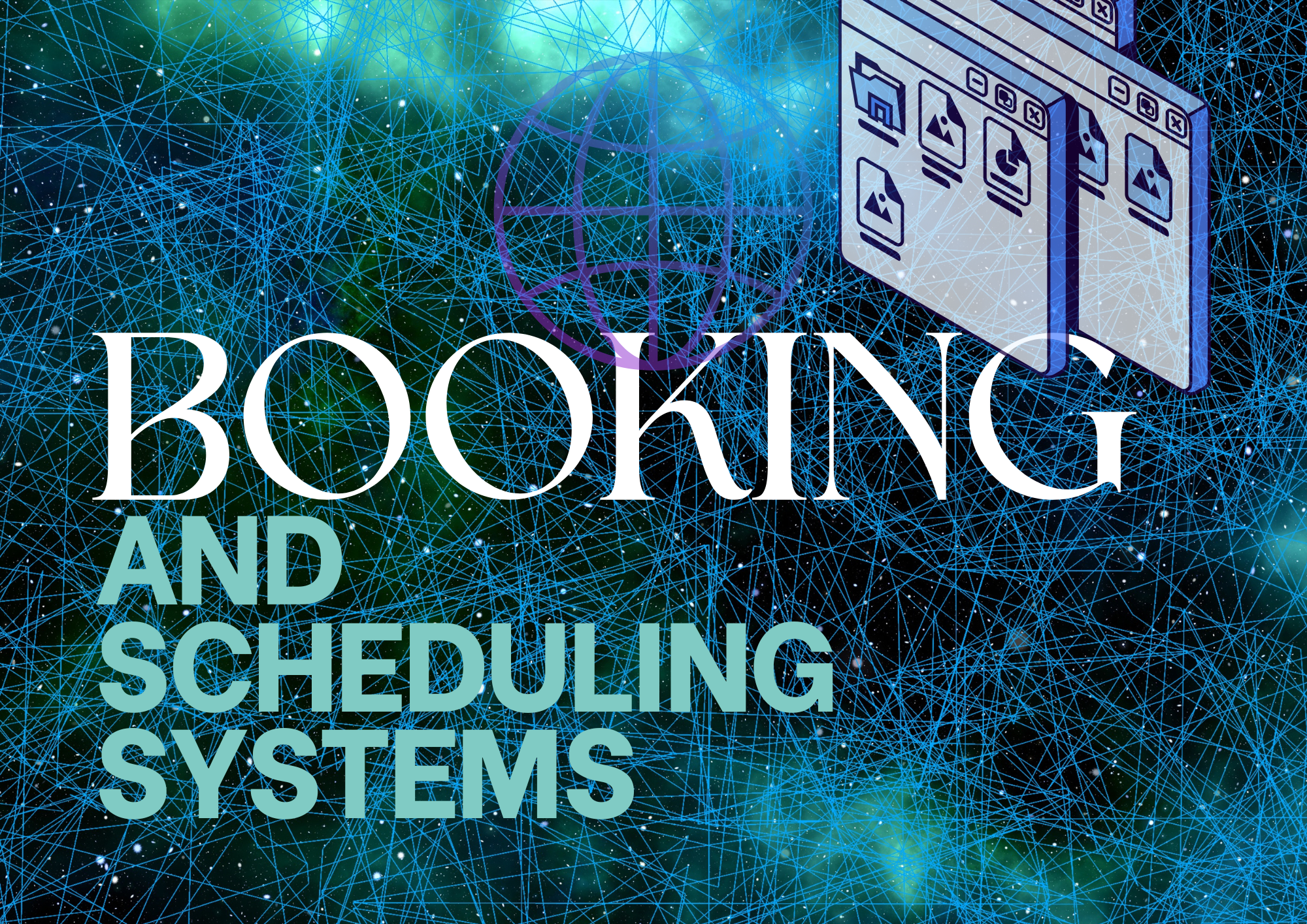 Booking & Scheduling Systems: Automating Availability, Reducing No-Shows & Streamlining Operations