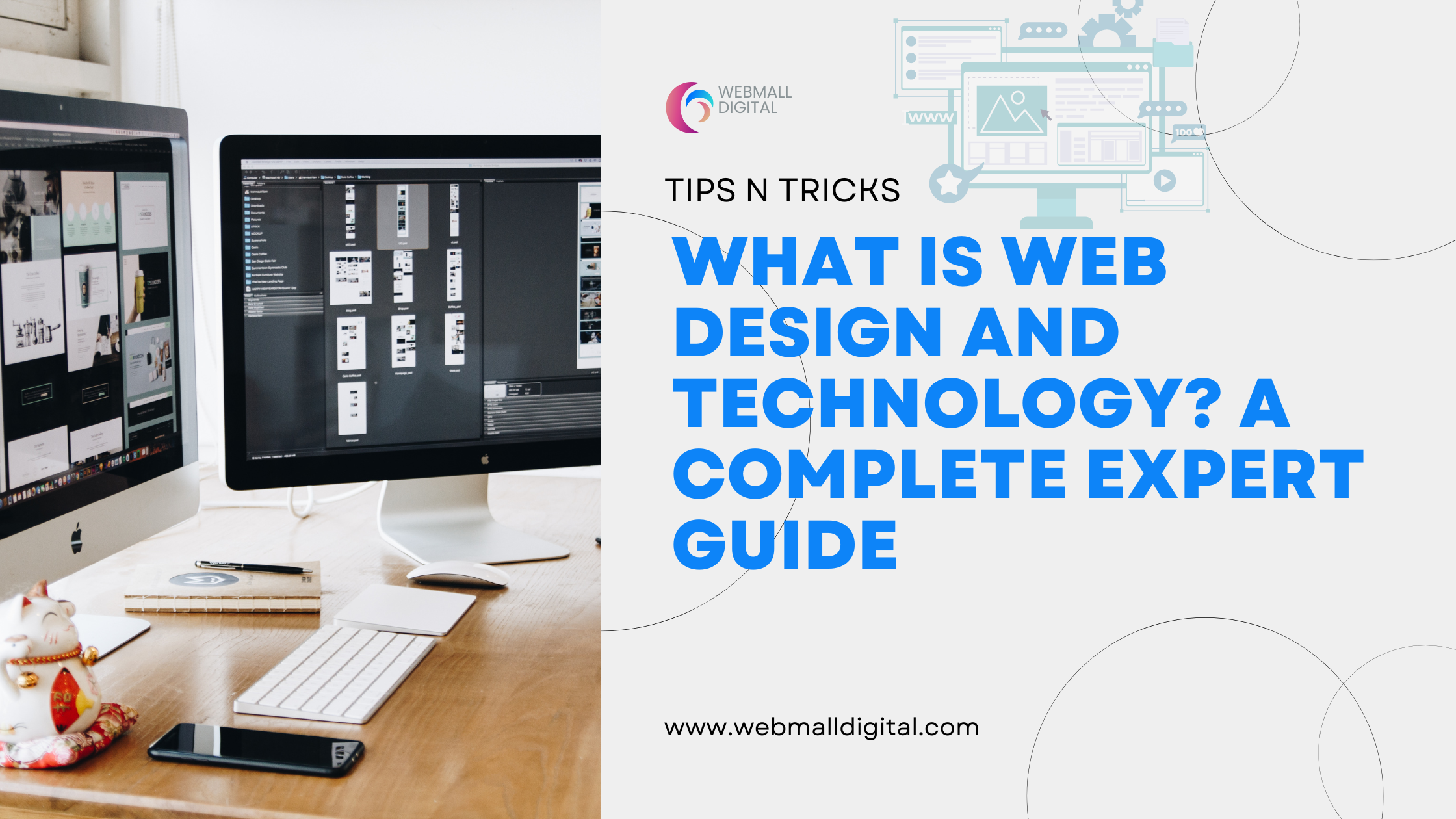 What Is Web Design and Technology? A Complete Expert Guide