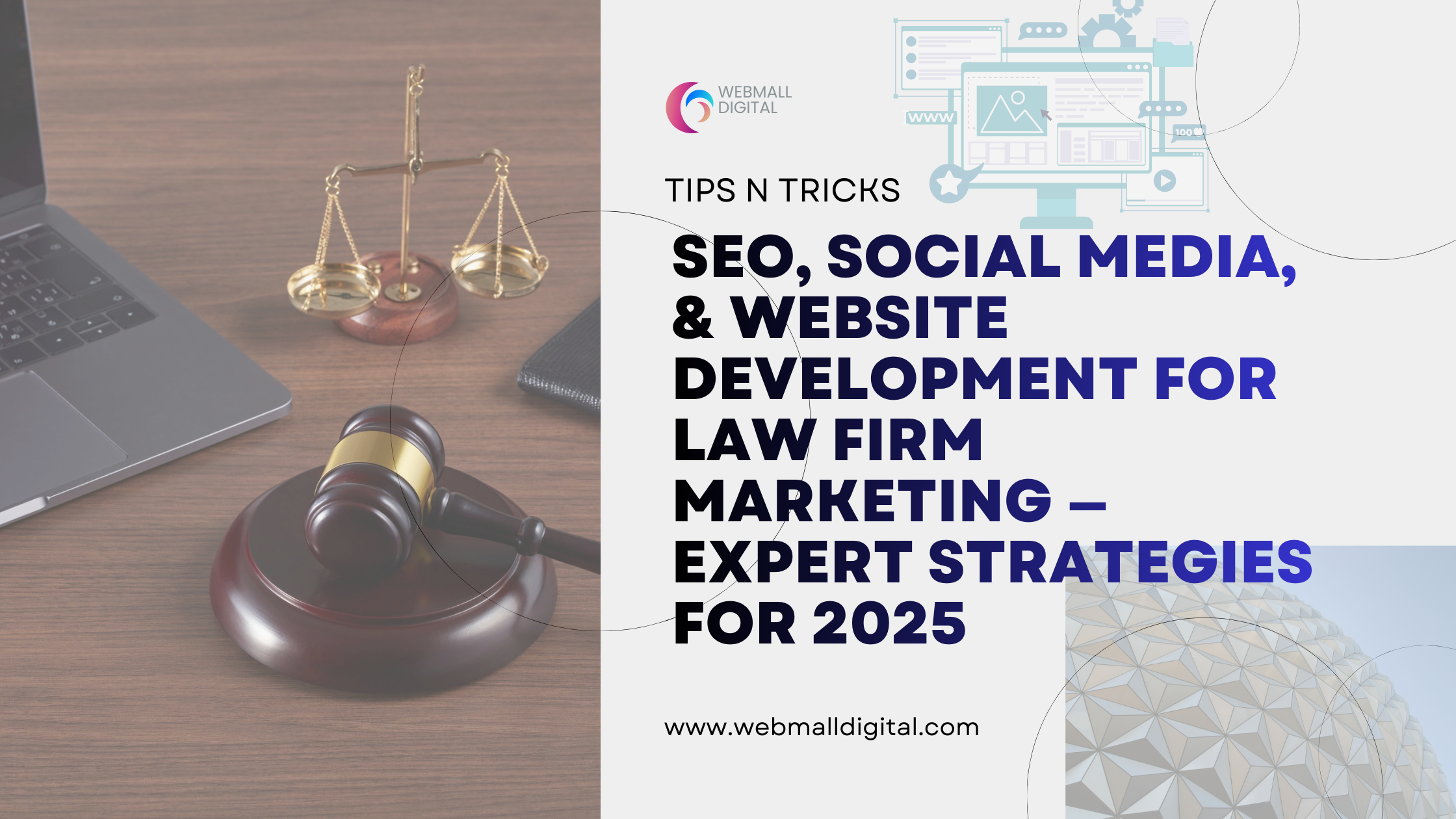 SEO, Social Media, & Website Development for Law Firm Marketing — Expert Strategies for 2025
